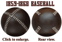 1859-1860 Baseball. Click to enlarge.